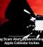 Phishing Scam Alert: Cybercriminals Hack Apple Calendar Invites