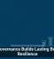 Data Governance Builds Lasting Business Resilience